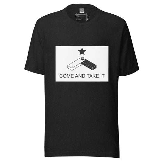 Unisex t-shirt - Come and Take It!