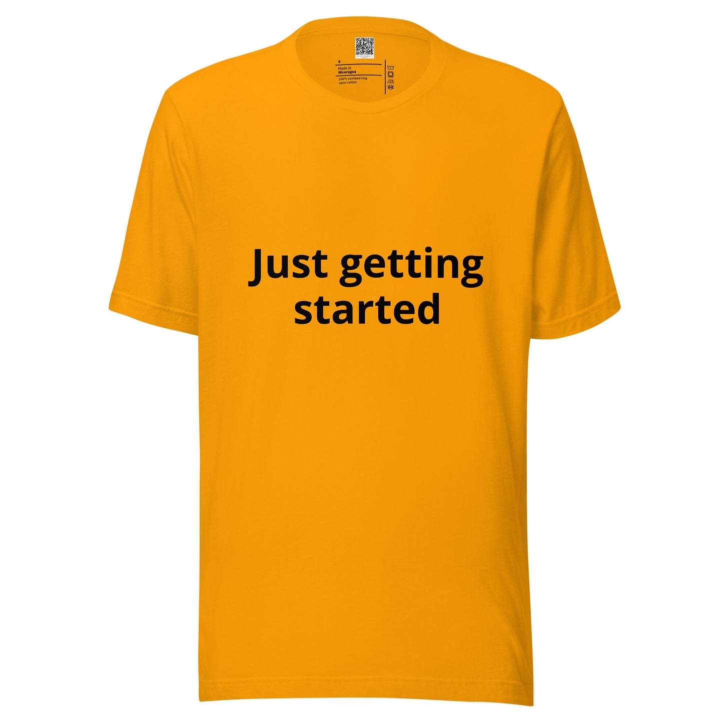 Unisex t-shirt - Just getting started