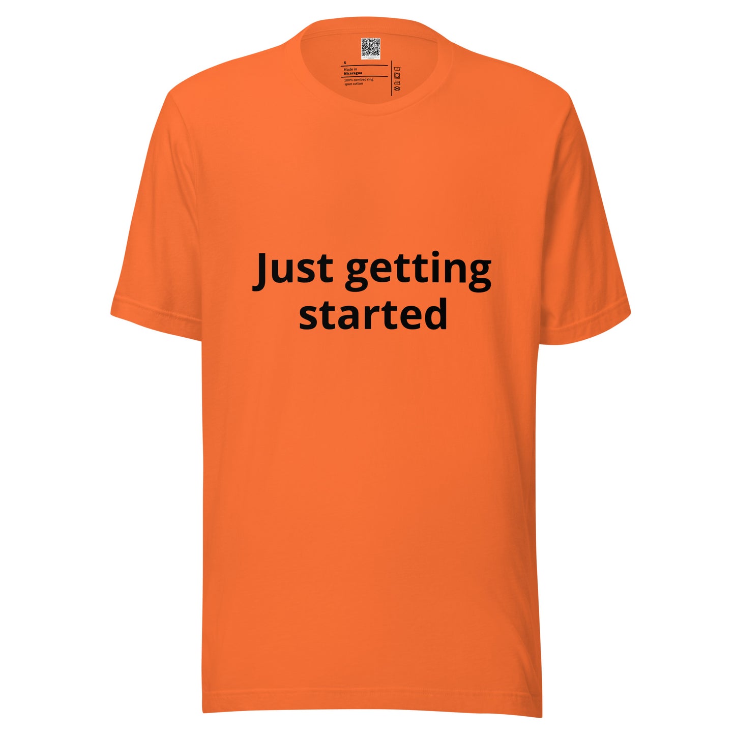 Unisex t-shirt - Just getting started