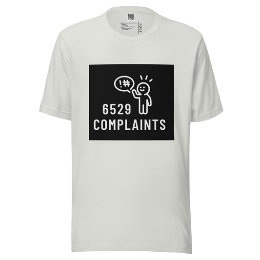 Unisex t-shirt - 6529 Complaints
